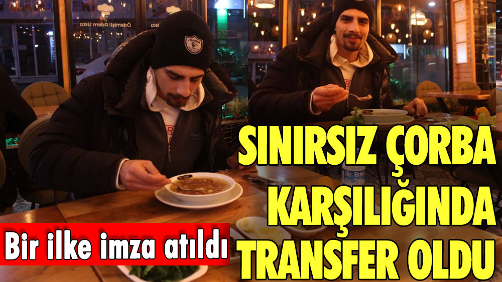 Kenan Gürsen Saat sınırsız kelle paça çorba karşılığında transfer oldu