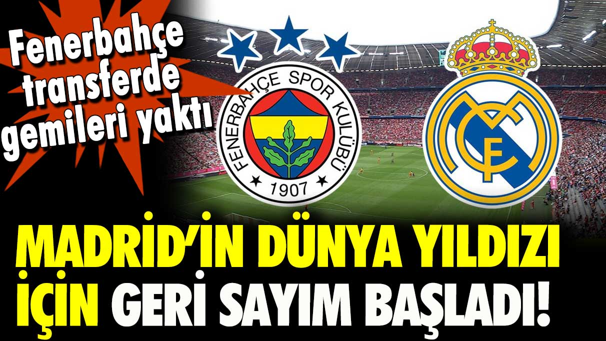 Fenerbahçe düğmeye bastı! Real Madrid'in yıldızı için her şey hazır!