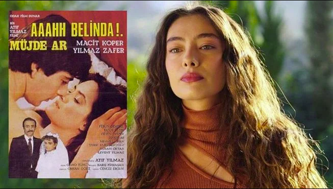 37 yıl sonra yeniden! Aaahh Belinda filmi çekildi