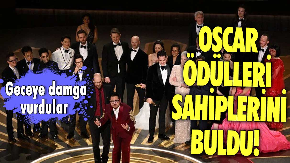 Oscar Ödülleri sahiplerini buldu! Geceye damga vurdular