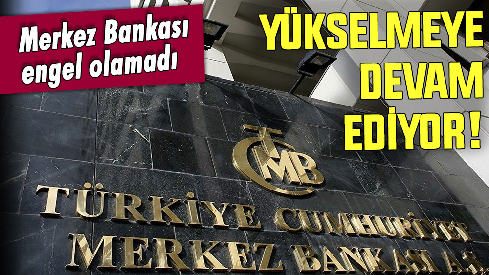 Merkez Bankası engel olamadı: İşte yaşanan büyük artış!