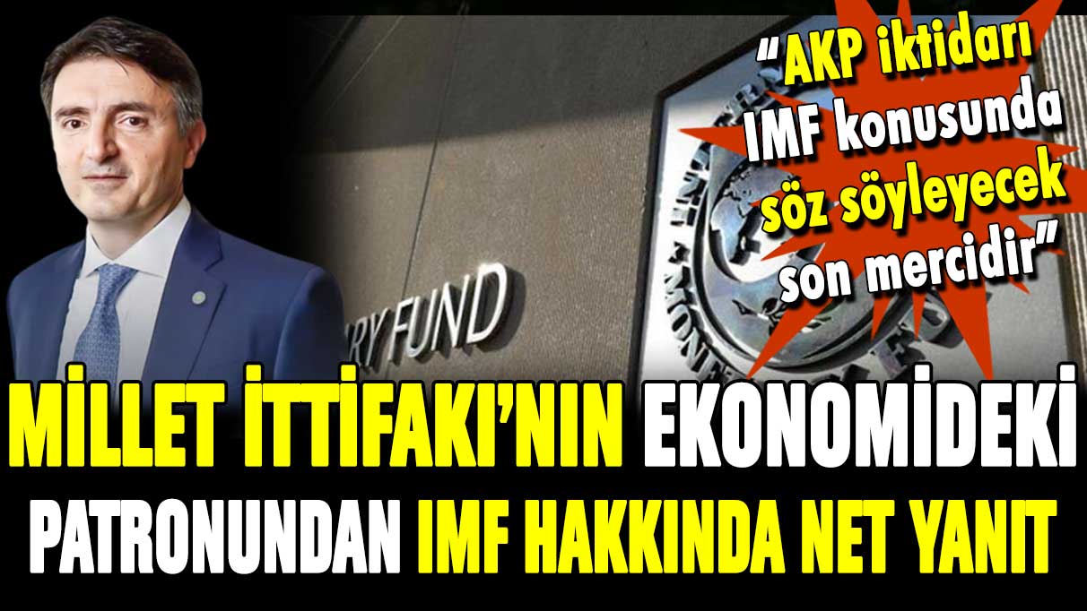 Millet İttifakı IMF ile çalışacak mı? Bilge Yılmaz'dan net yanıt