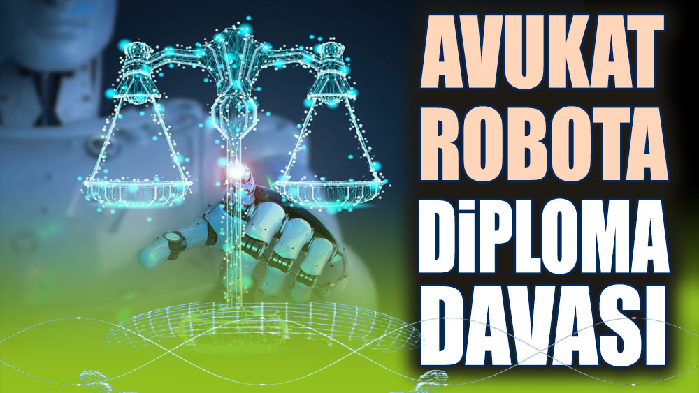 Robot avukata diploma şoku!