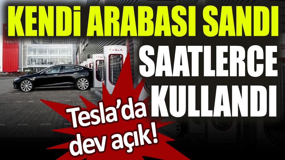 Tesla'da dev açık! Kendi arabası sandı saatlerce kullandı