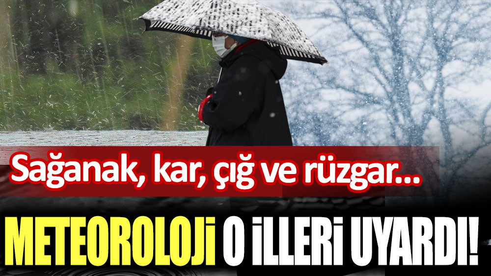 Meteoroloji'den kritik uyarı: O illerde yaşayanlar dikkat! Sağanak, kar, çığ ve rüzgar geliyor