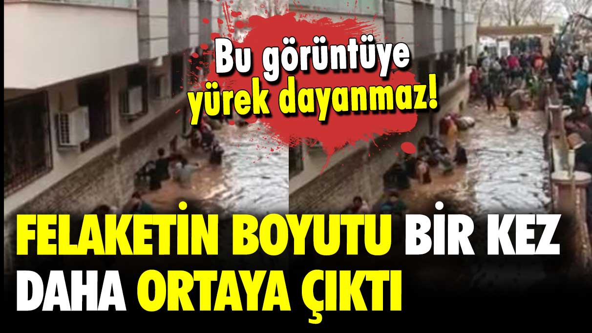 Bu görüntüye yürek dayanmaz: Felaketin boyutu bir kez daha ortaya çıktı