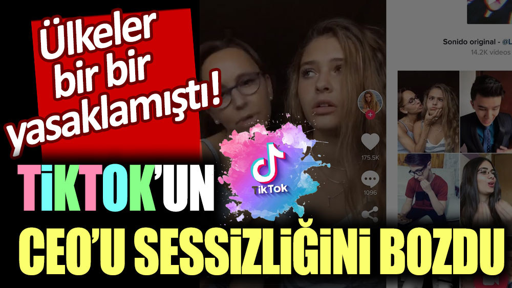 Ülkeler bir bir yasaklamıştı: TikTok CEO'sundan ABD açıklaması!