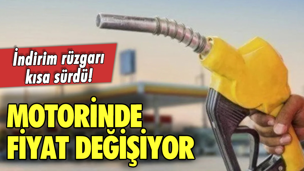 Motorinde fiyat değişiyor: İşte o tarih