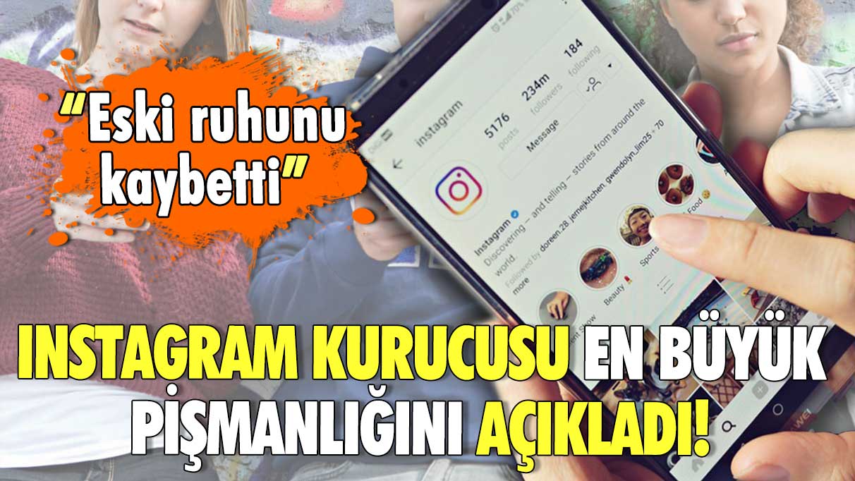 Instagram kurucusu en büyük pişmanlığını açıkladı! “Eski ruhunu kaybetti”