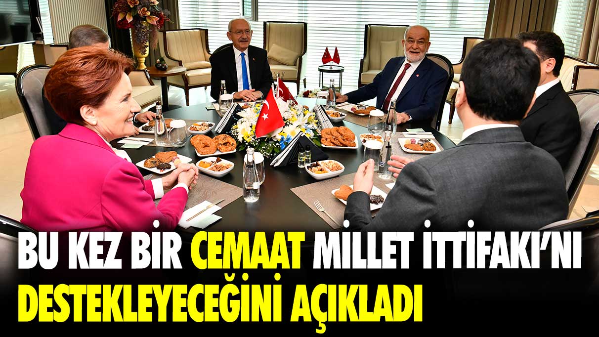 2018'in ardından: Bu kez bir cemaat Millet İttifakı'nı destekleyeceğini açıkladı!