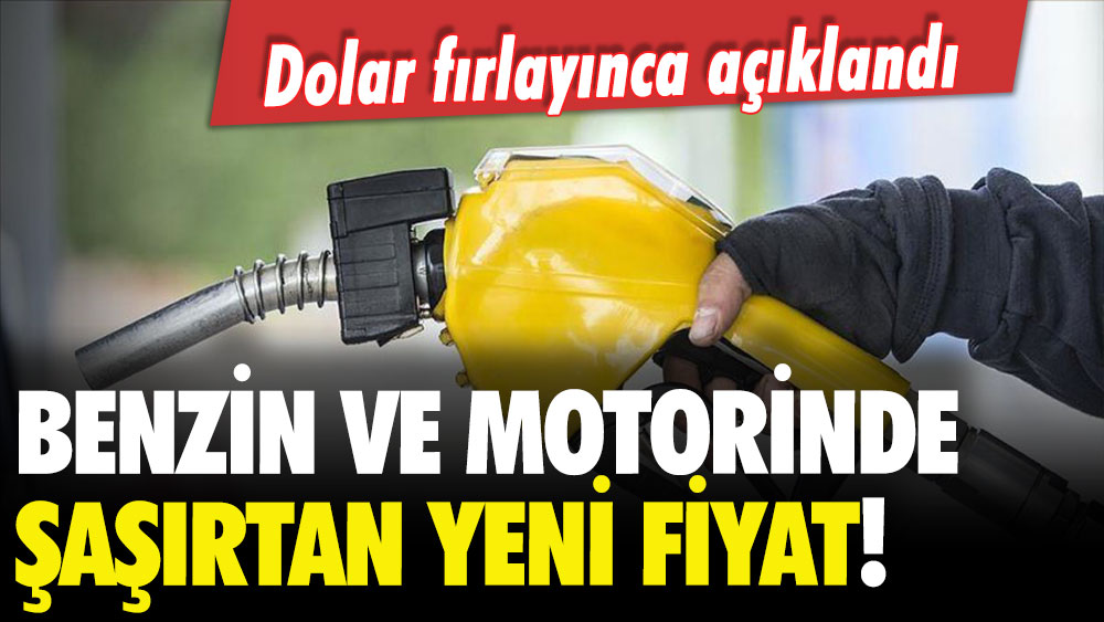 Dolar fırlayınca akaryakıta zam geldi: İşte benzin ve motorinde yeni fiyat