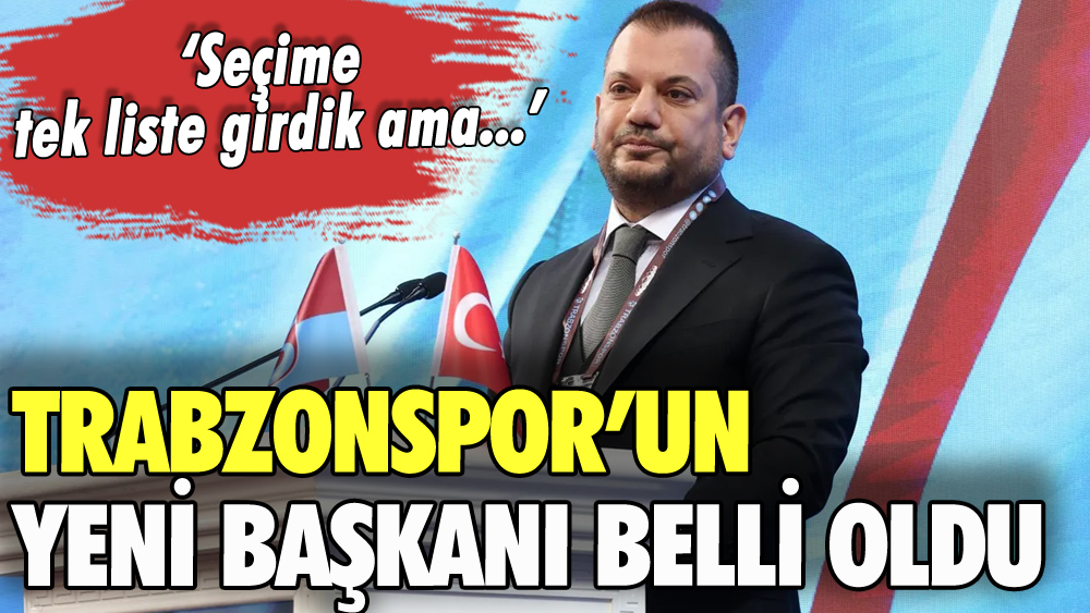 Trabzonspor'un yeni başkanı belli oldu