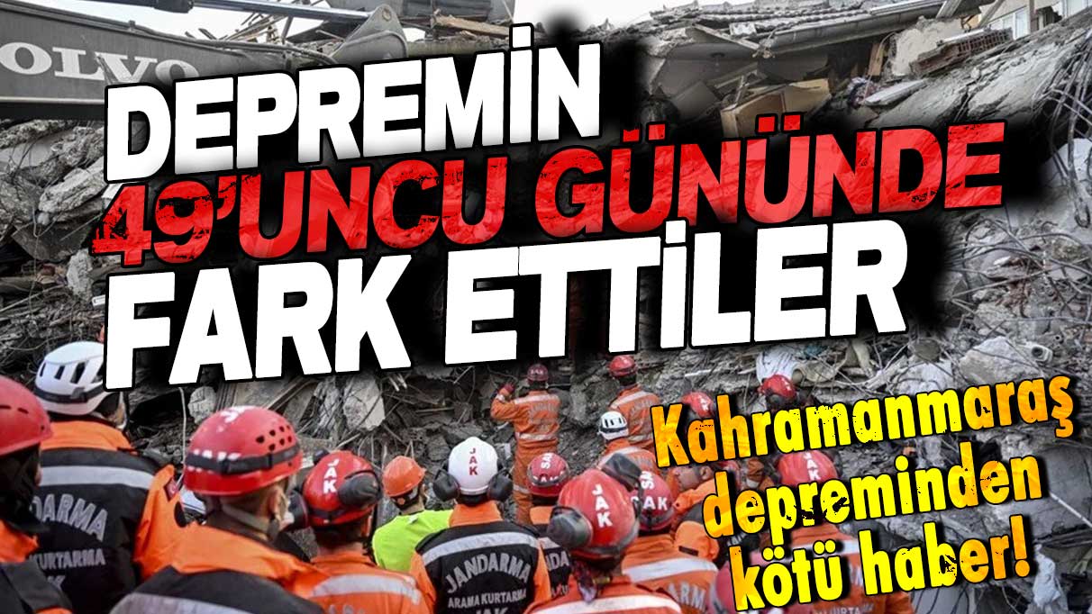 Depremin 49'uncu gününde fark edildi! Kahramanmaraş depreminden bir kötü haber daha