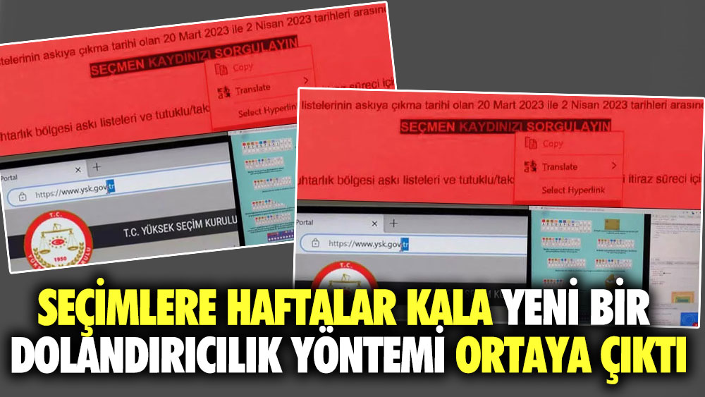 Seçimlere haftalar kala yeni bir dolandırıcılık yöntemi ortaya çıktı