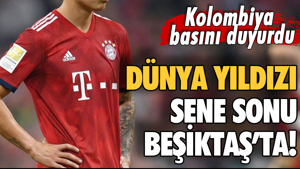 Kolombiya basını duyurdu: Dünya yıldızı sene sonu Beşiktaş’ta!