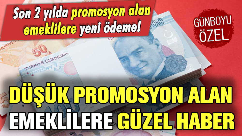 Son 2 yılda promosyon alan emeklileri sevindiren haber: Düşük promosyon alanlara yeni ödeme yapılacak