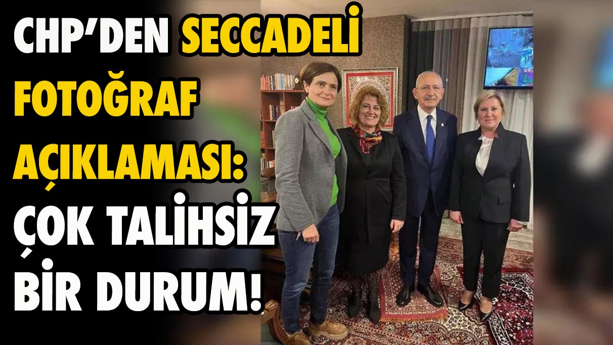 CHP’den seccadeli fotoğraf açıklaması: Çok talihsiz bir durum!