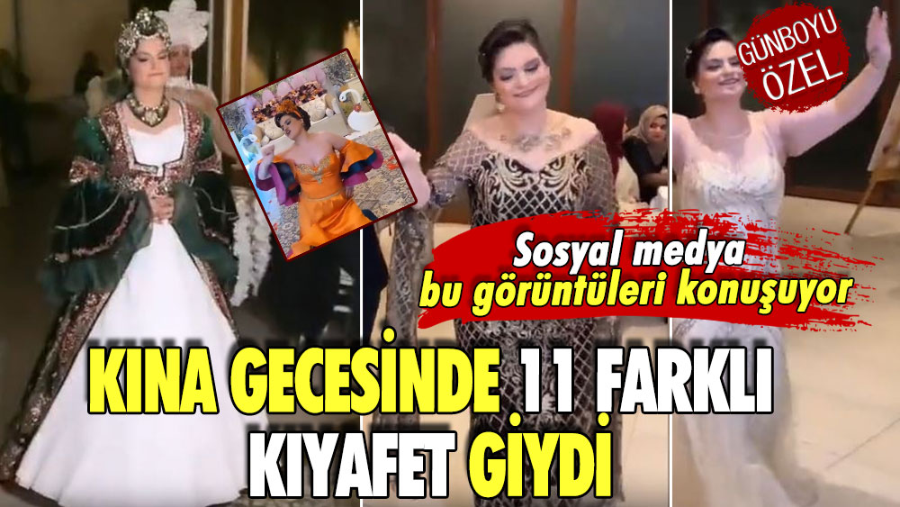 Sosyal medya bu görüntüleri konuşuyor! Kına gecesinde 11 farklı kıyafet giydi