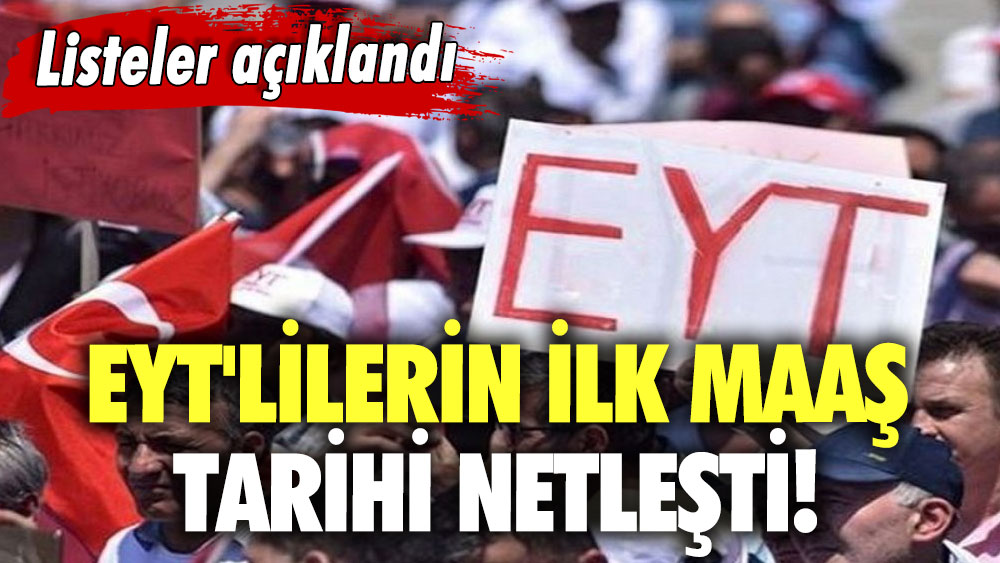 EYT'lilerin ilk maaş tarihi netleşti! Listeler açıklandı