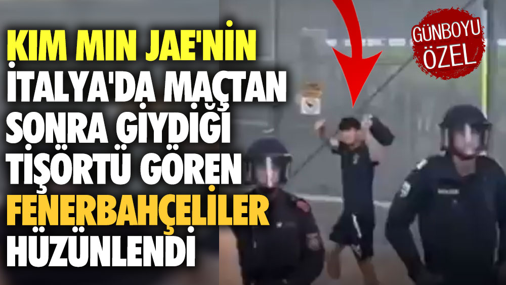 Kim Min Jae'nin İtalya'da maçtan sonra giydiği tişörtü gören Fenerbahçeliler hüzünlendi