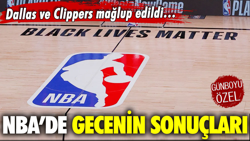 NBA’de gecenin sonuçları