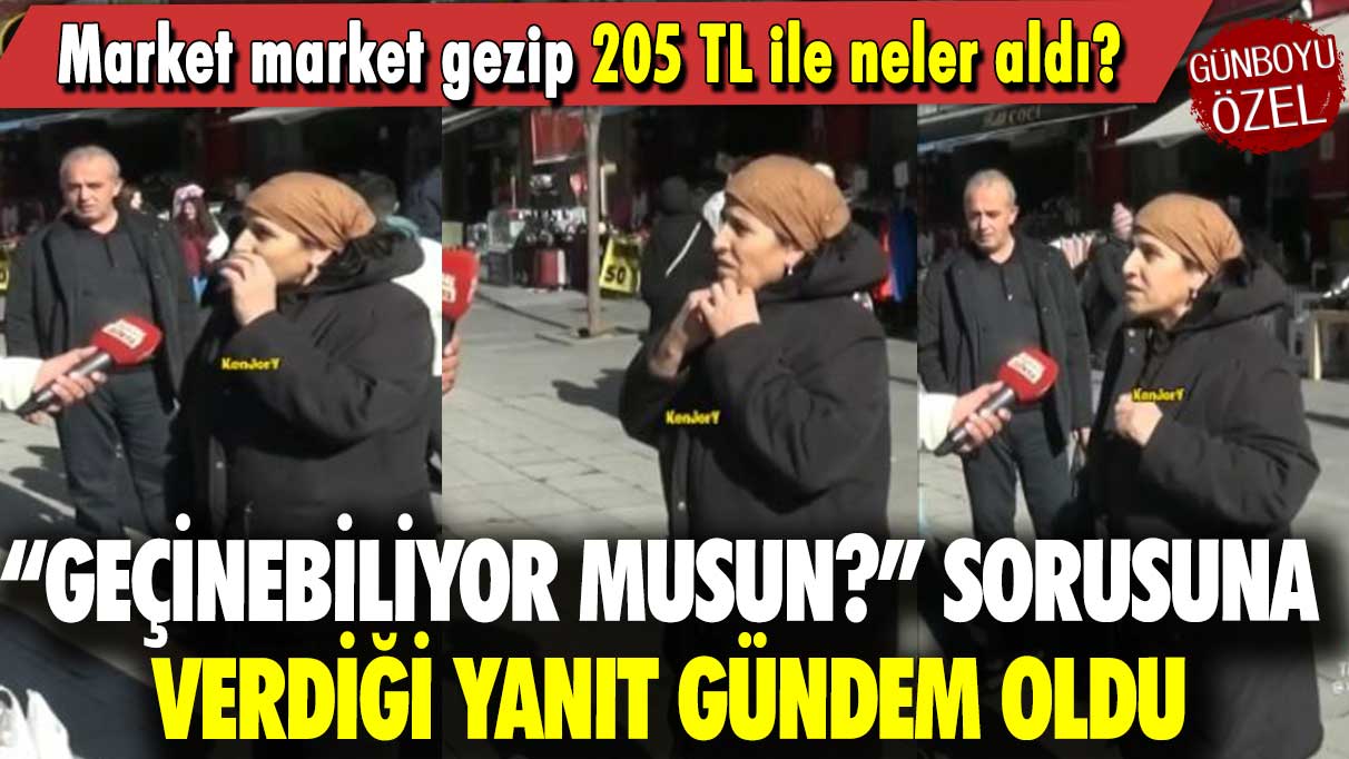 “Geçinebiliyor musun?” sorusuna verdiği yanıt gündem oldu: Market market gezip 205 TL ile neler aldı?