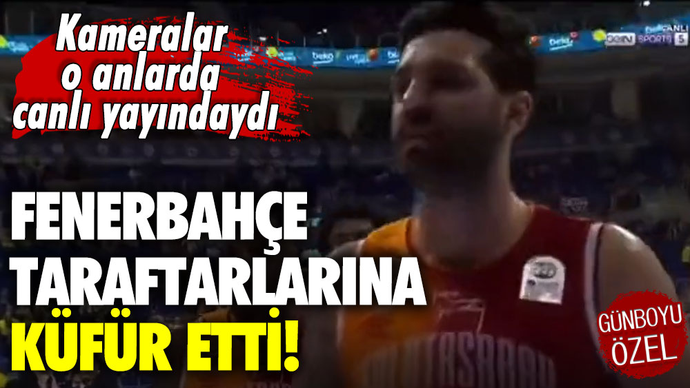 Kameralar o anlarda canlı yayındaydı: Fenerbahçe taraftarlarına küfür etti!