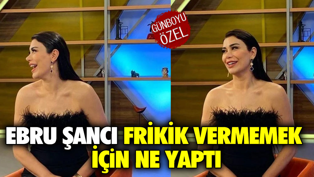 Ebru Şancı frikik vermemek için ne yaptı