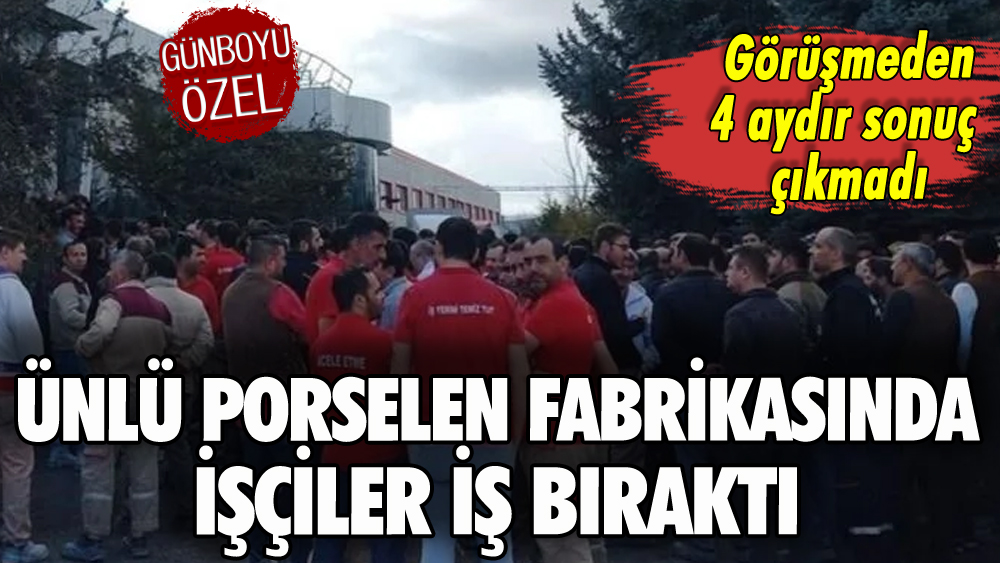 Ünlü porselen fabrikasında işçiler iş bıraktı