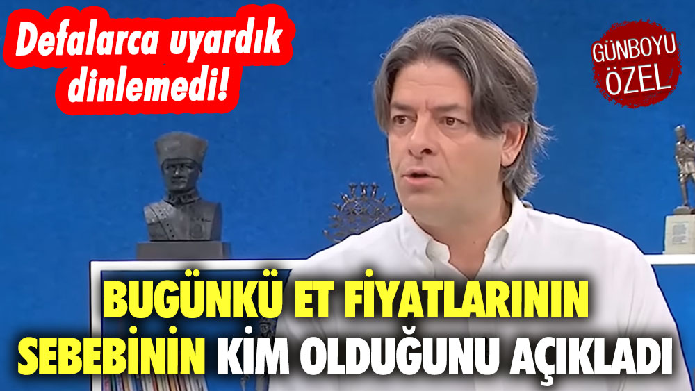 Defalarca uyardık dinlemedi!  Sencer Solakoğlu, bugünkü et fiyatlarının sebebinin kim olduğunu açıkladı