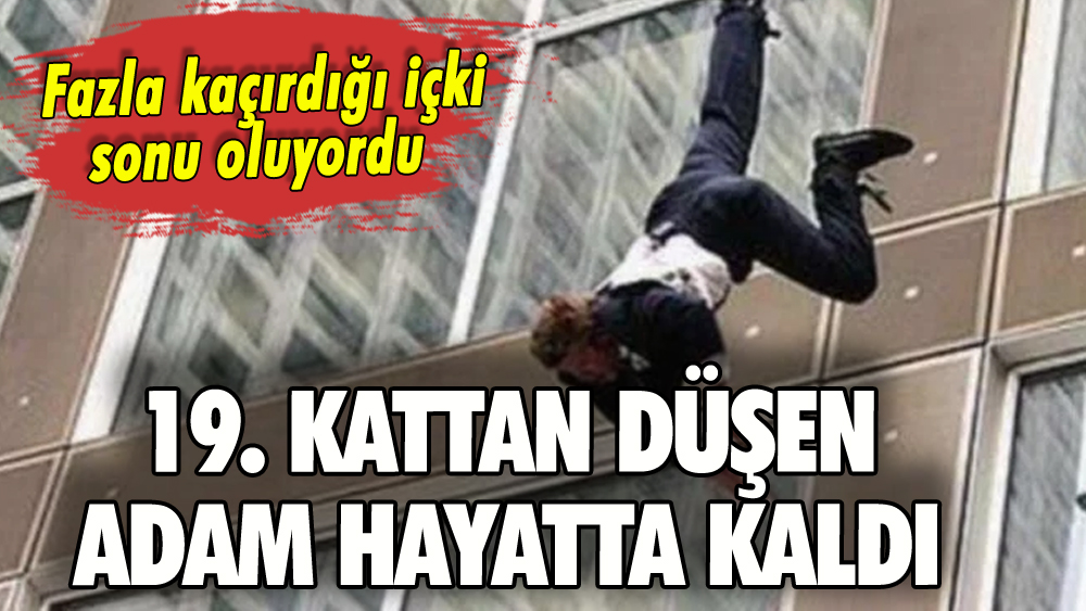 19. kattan düşen adam hayatta kaldı