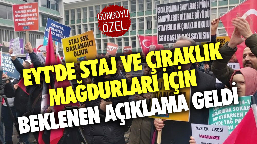 EYT'de staj ve çıraklık mağdurları için beklenen açıklama geldi