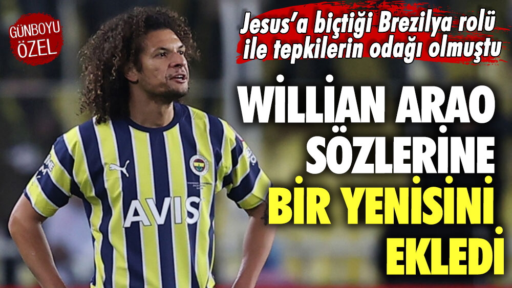 Jesus’a biçtiği Brezilya rolü  ile tepkilerin odağı olmuştu: Willian Arao sözlerine bir yenisini ekledi