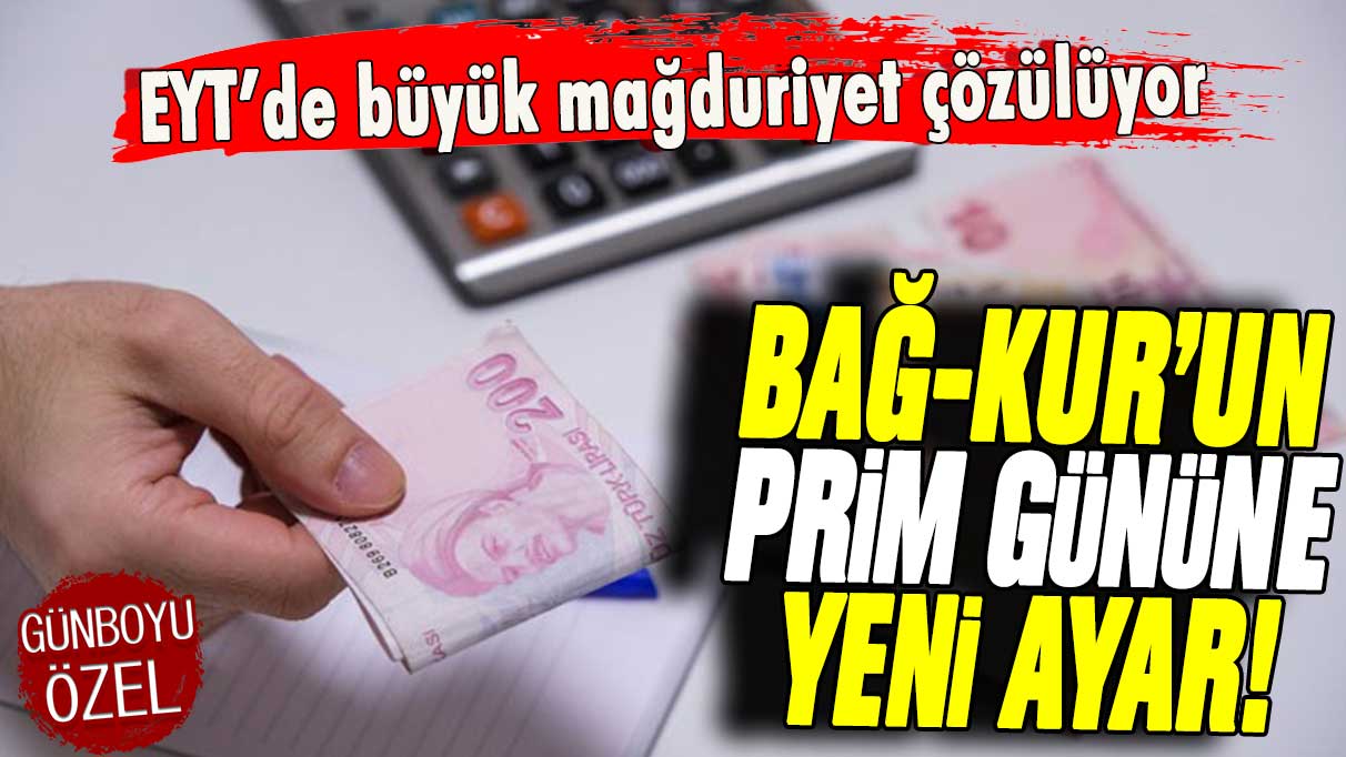 Bağ-Kur'luların prim gününe yeni düzenleme: Maaşları da artıyor!