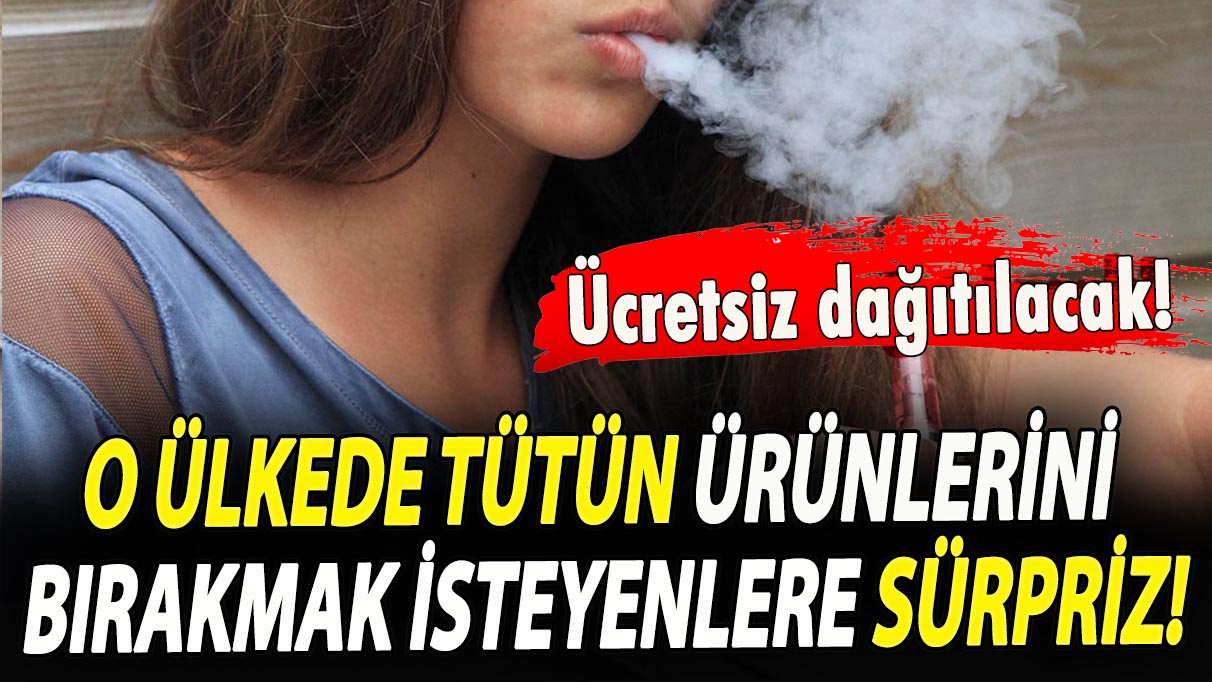 O ülkede tütün ürünlerini bırakmak isteyenlere ücretsiz e-sigara dağıtılacak