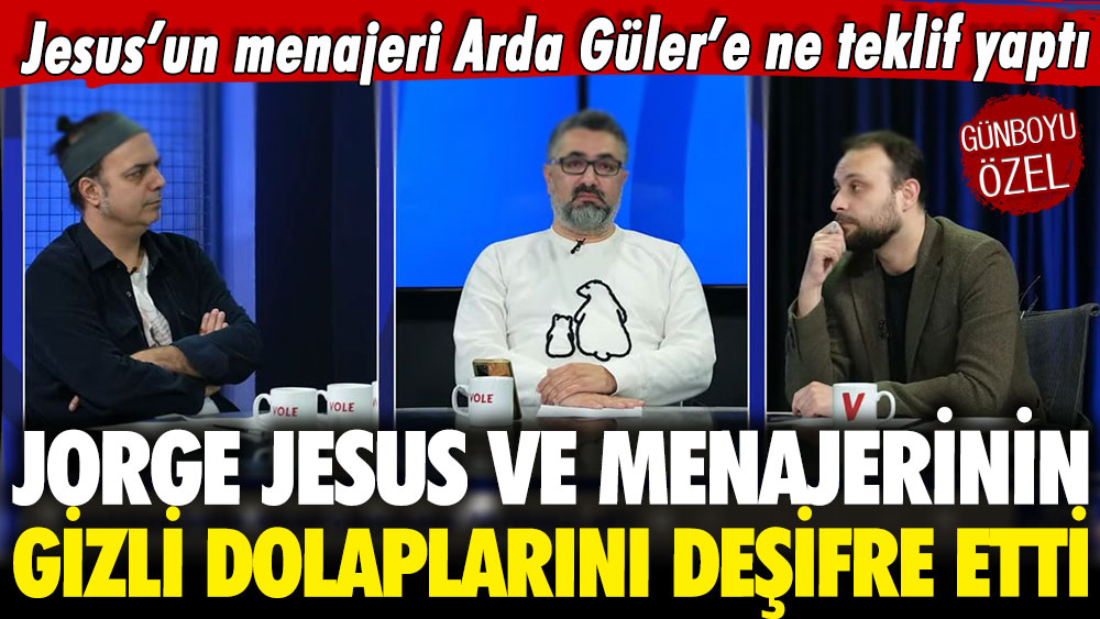 Serdar Ali Çeliker, Jorge Jesus ve menajerinin gizli dolaplarını deşifre etti