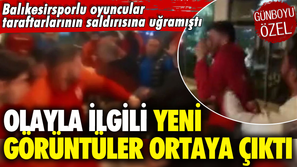 Balıkesirsporlu oyuncular taraftarlarının saldırısına uğramıştı: Olayla ilgili yeni görüntüler ortaya çıktı