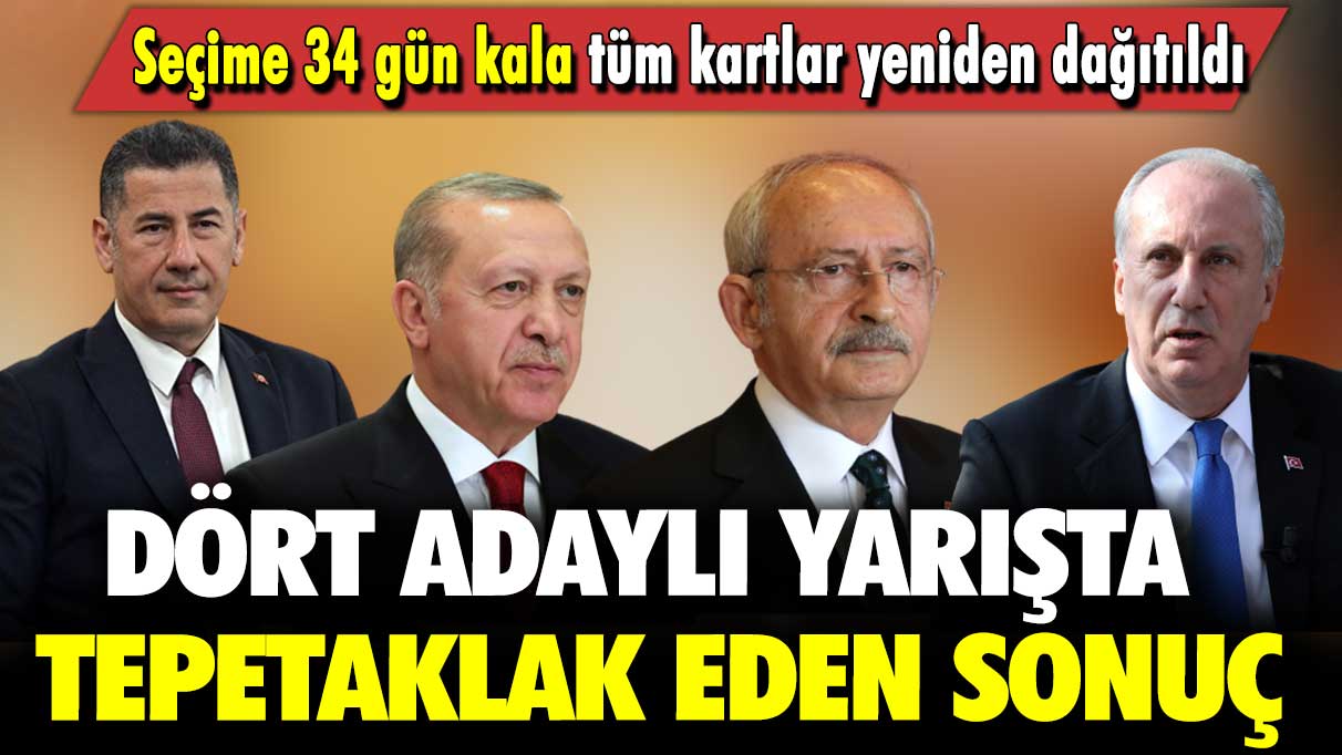 Seçime 34 gün kala tüm kartlar yeniden dağıtıldı: Dört adaylı yarışta tepetaklak eden sonuç