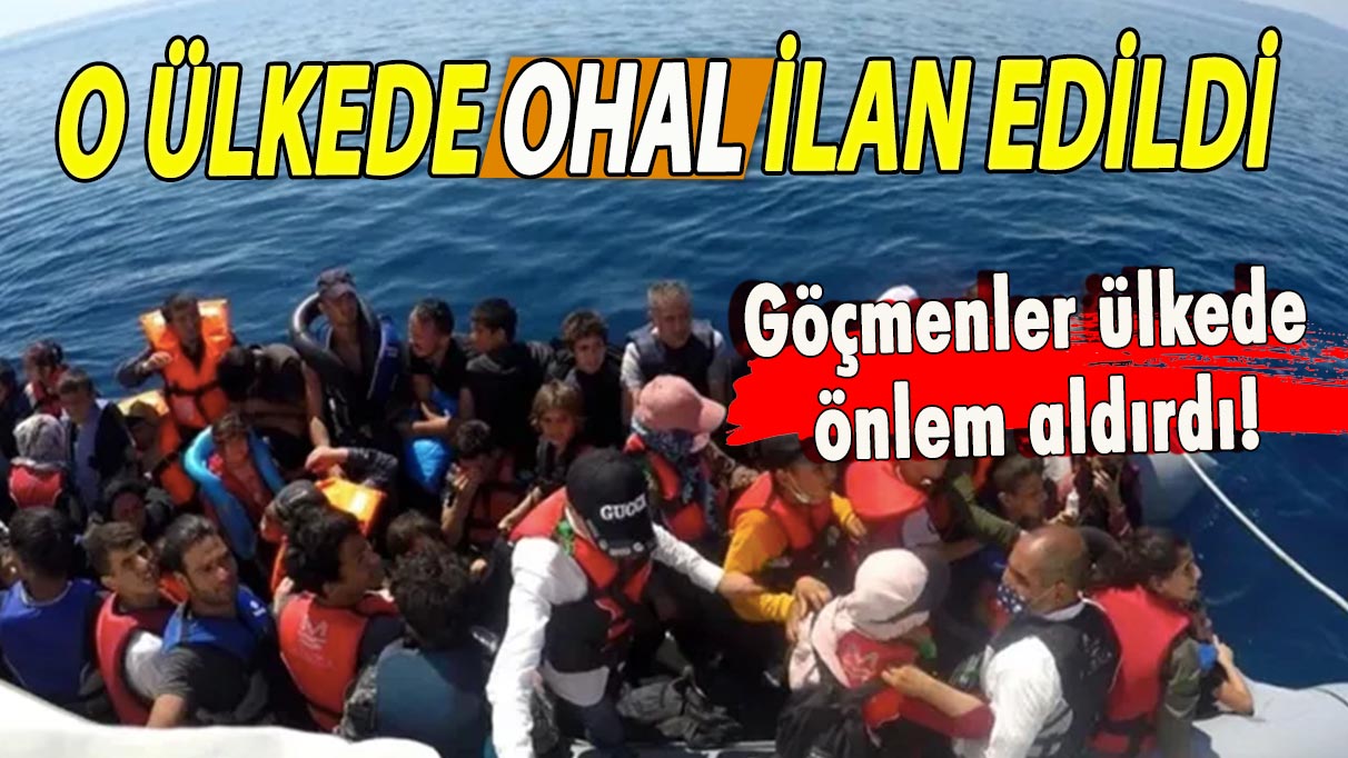 O ülkede göçmen krizi nedeniyle OHAL ilan edildi