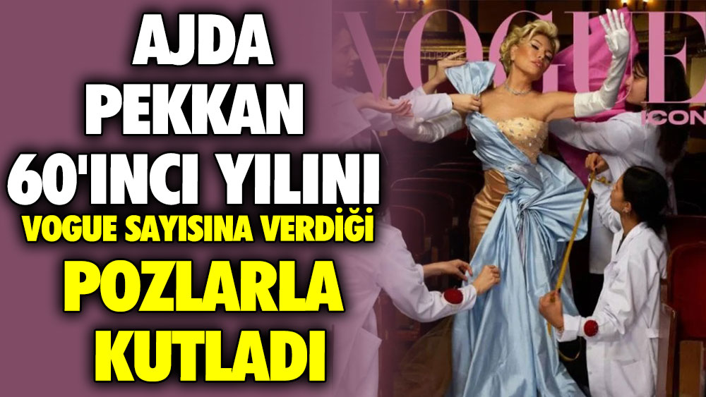 Ajda Pekkan 60'ıncı yılını Vogue sayısına verdiği pozlarla kutladı