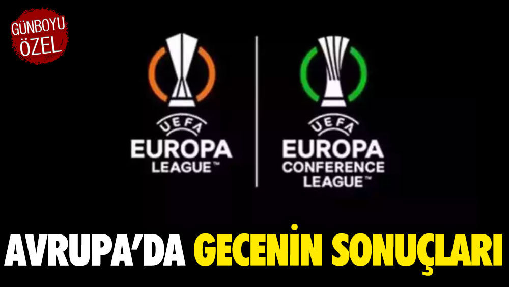 UEFA Avrupa Ligi ve Konferans Ligi’nde gecenin sonuçları