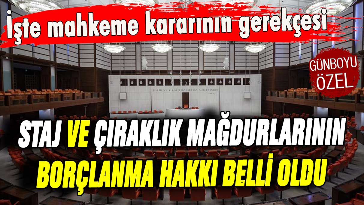 Staj ve çıraklık mağdurlarının borçlanma hakkı belli oldu: İşte emsal kararın gerekçesi