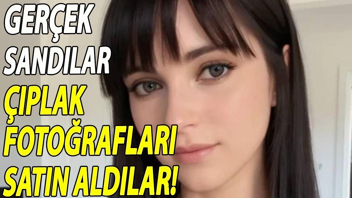 Gerçek sanıldı, çıplak fotoğraflarını satın aldılar!