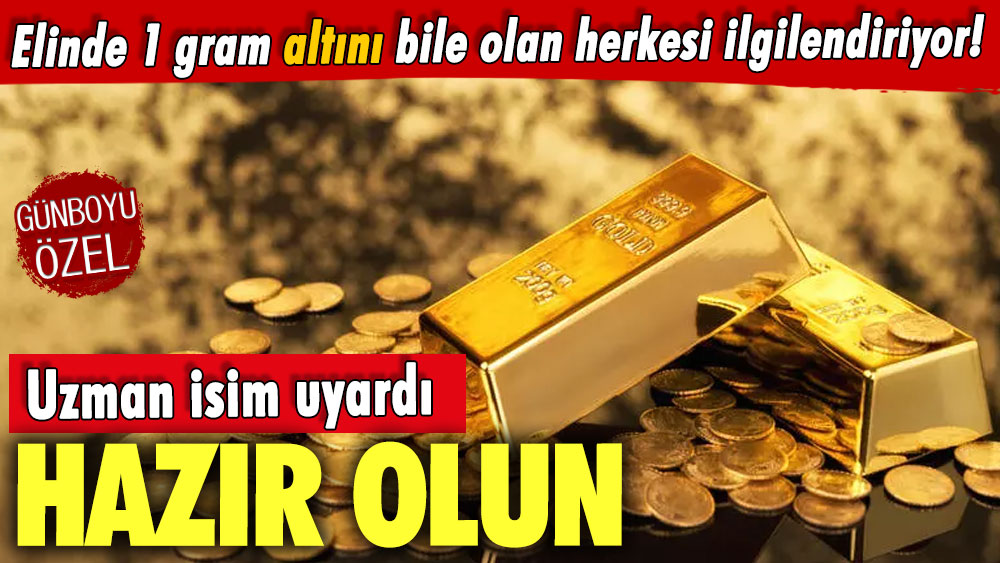 Elinde 1 gram altını bile olan herkesi ilgilendiriyor! İslam Memiş uyardı: Hazır olun