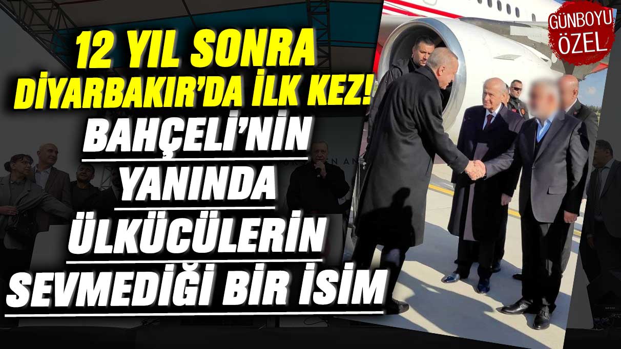 Devlet Bahçeli 12 yıl aradan sonra ilk kez Diyarbakır'da! Yanında ülkücülerin sevmediği bir isim