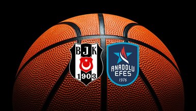 Beşiktaş-Anadolu Efes maçı saat kaçta hangi kanalda?