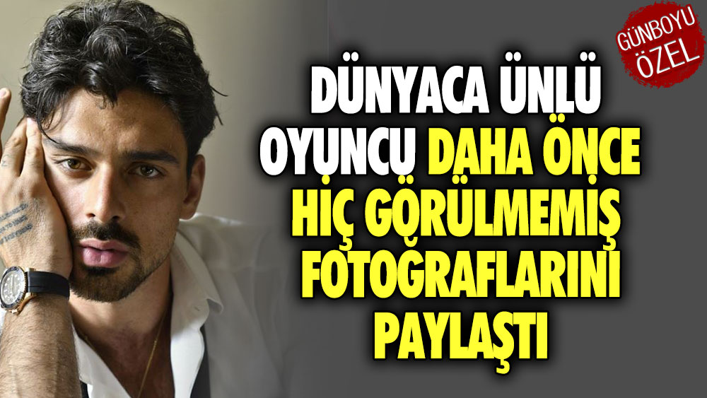 Dünyaca ünlü oyuncu daha önce hiç görülmemiş fotoğraflarını paylaştı