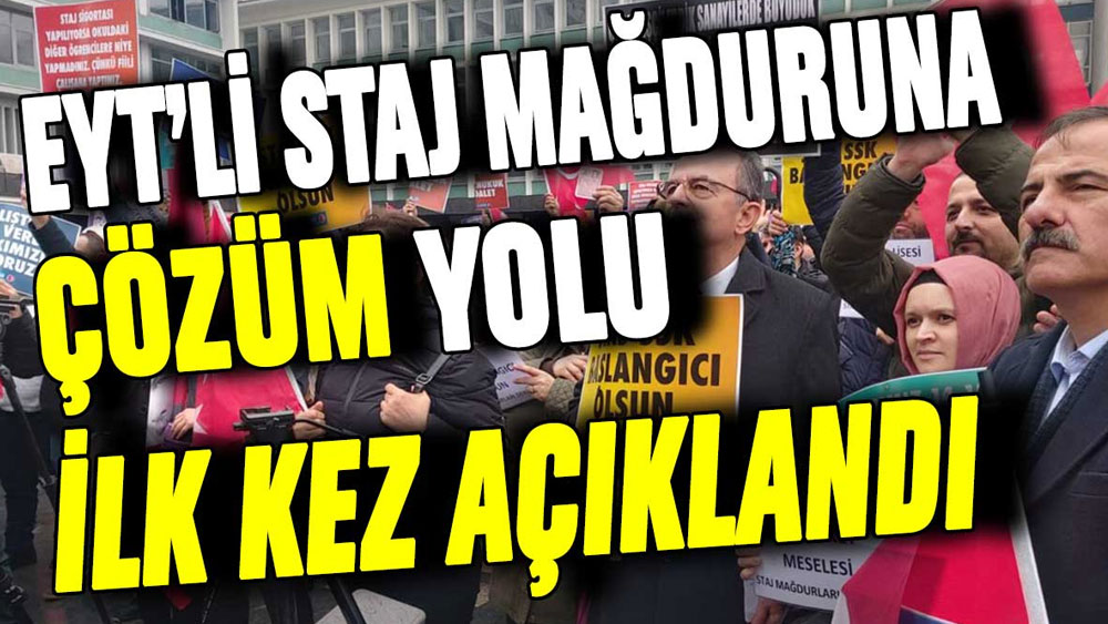 EYT'li staj ve çıraklık mağdurlarını sevindiren haber! Çözüm yolu ilk kez açıklandı