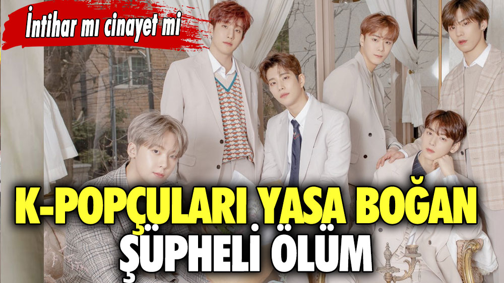 K-popçuları yasa boğan şüpheli ölüm.. İntihar mı cinayet mi