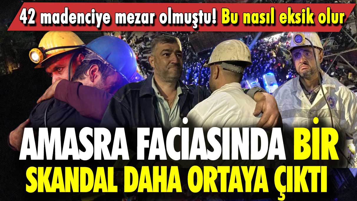 42 madenciye mezar olmuştu: Amasra faciasında bir skandal daha ortaya çıktı